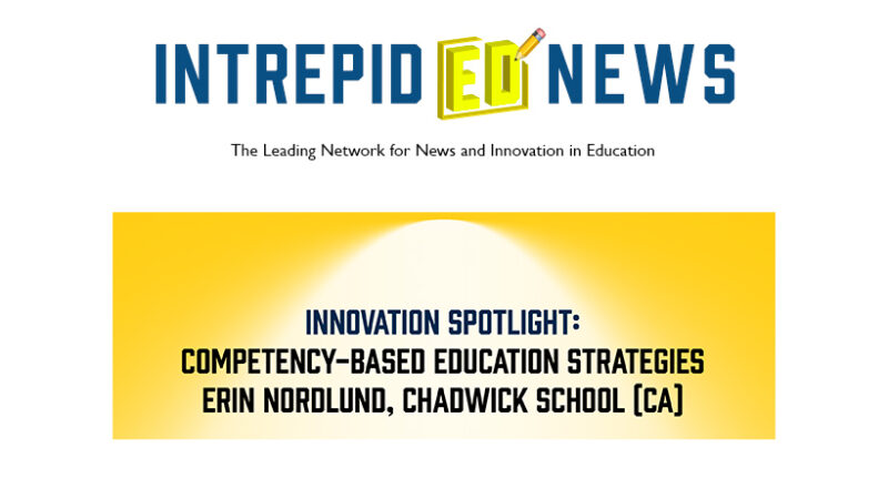 
											  Innovation Spotlight: Competency-Based Education Strategies with Erin Nordlund 							