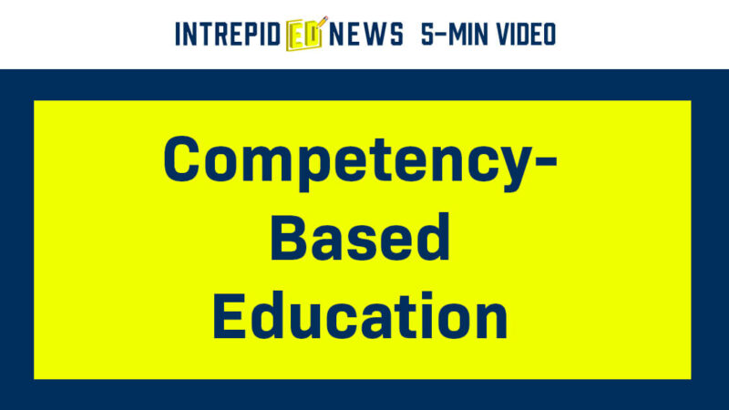 
											  Competency-Based Education: Focusing on learning, competency, and mastery | Digital Promise 							