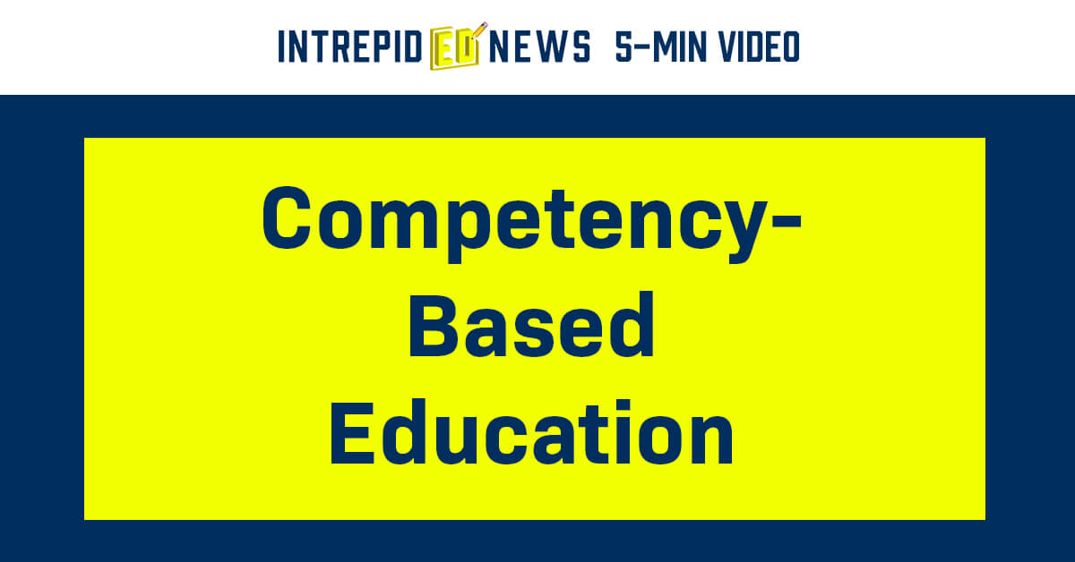 Competency-Based Education: Focusing on learning, competency, and mastery | Digital Promise 