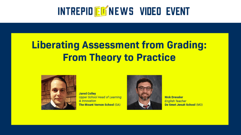 
											  Liberating Assessment from Grading:  From Theory to Practice 							