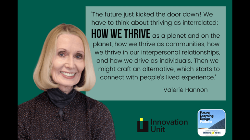 
											  On the Purpose of Schools in a Changing World — A Conversation with Valerie Hannon  | 4 Min Read							