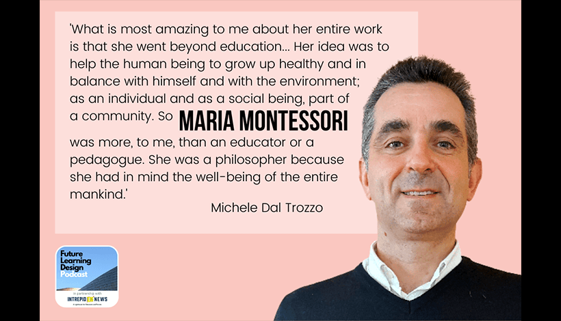 On Montessori Education: A Conversation with Michele Dal Trozzo | Tim Logan 