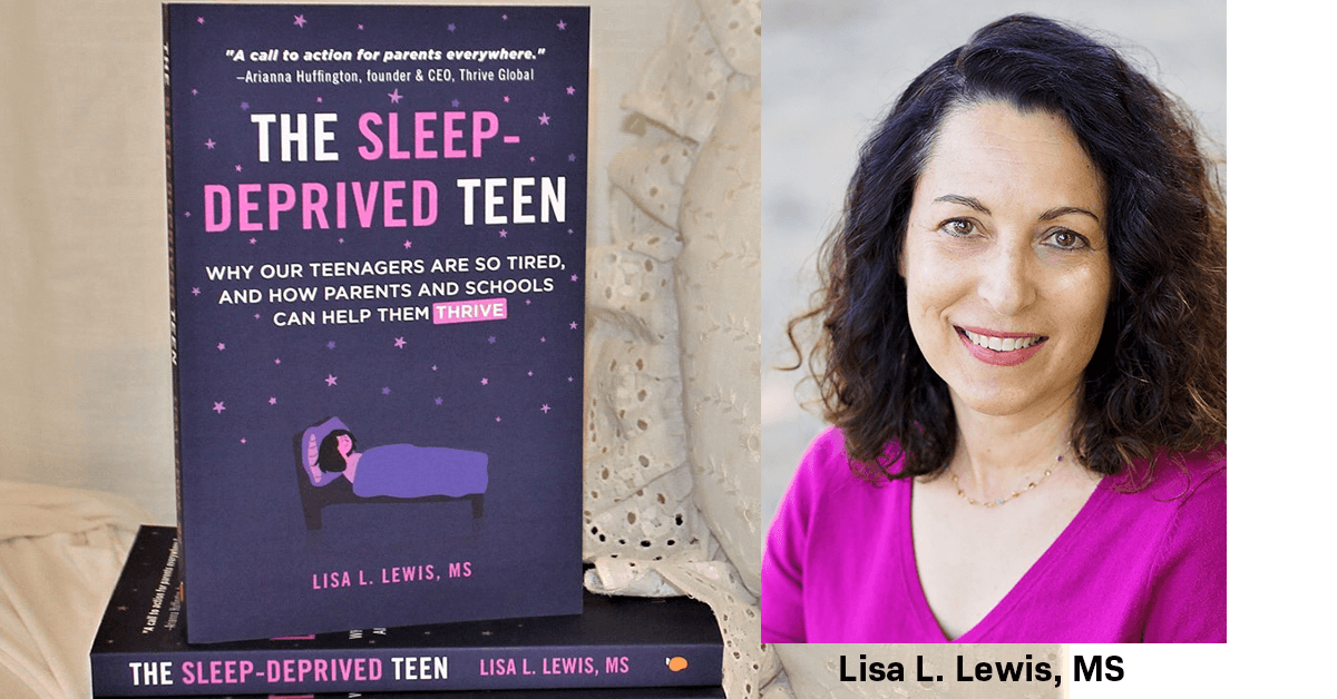 What Sleep-Deprived Teens Need from Parents and Schools | Deborah Farmer Kris  | 4 Min Read