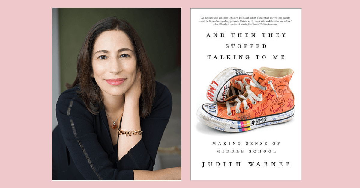 Parenting Through Middle School: A Talk with Judith Warner | Elaine Griffin  | 7 Min Read
