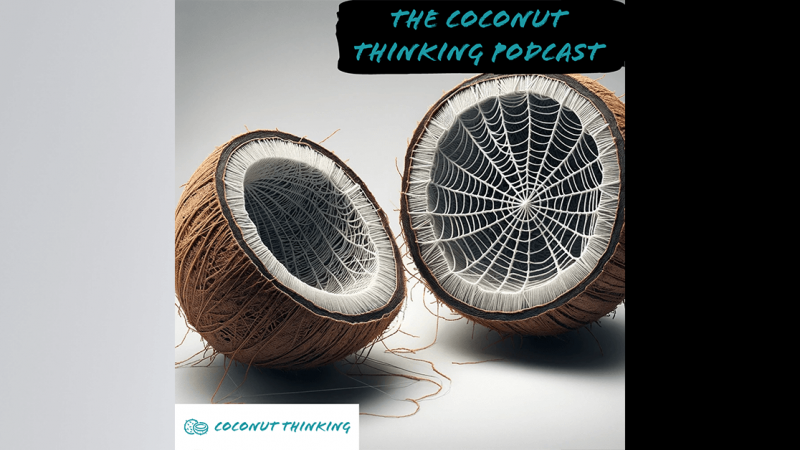 Coconut Thinking podcast